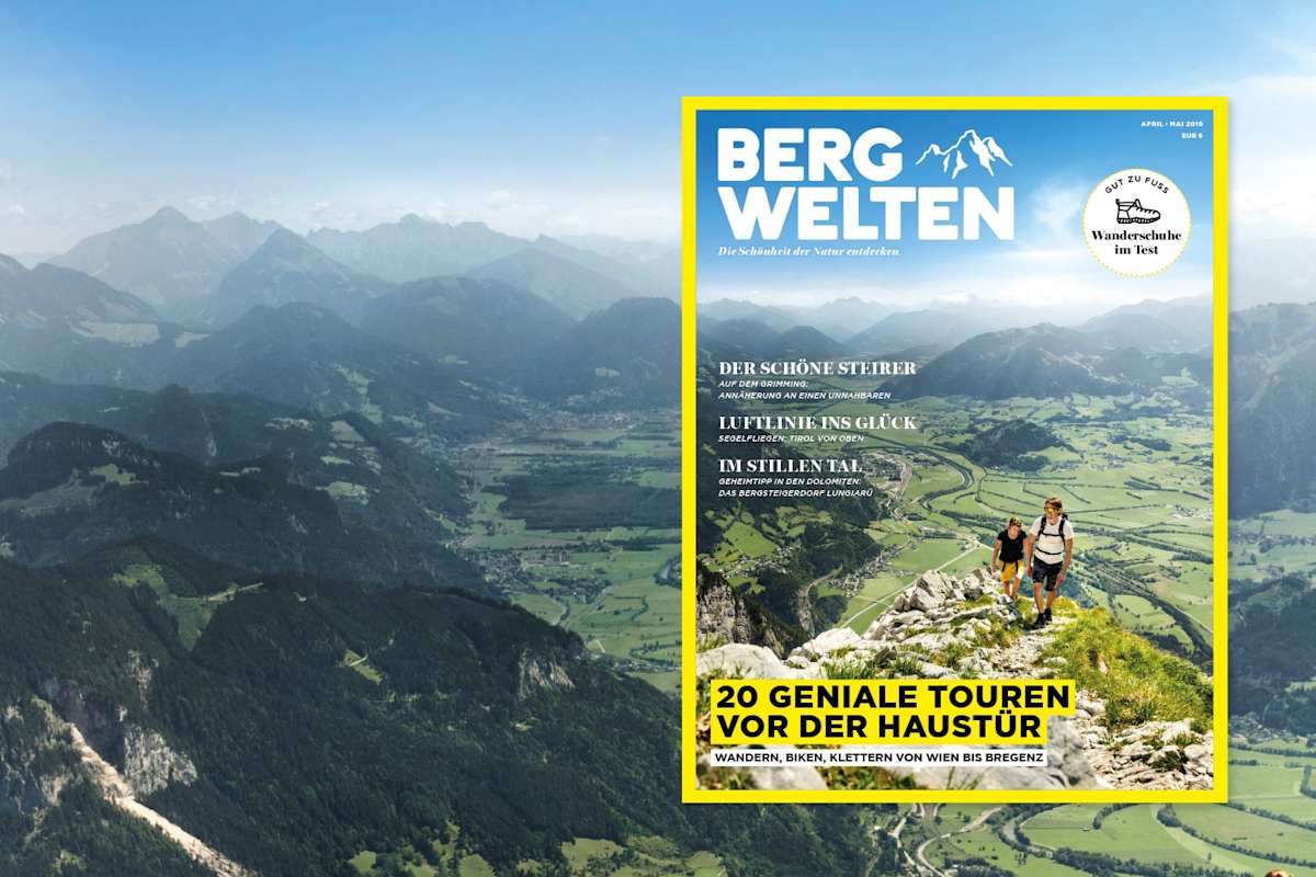 Jetzt überall im Zeitschriftenhandel – das Bergwelten Magazin (April/Mai 2019)