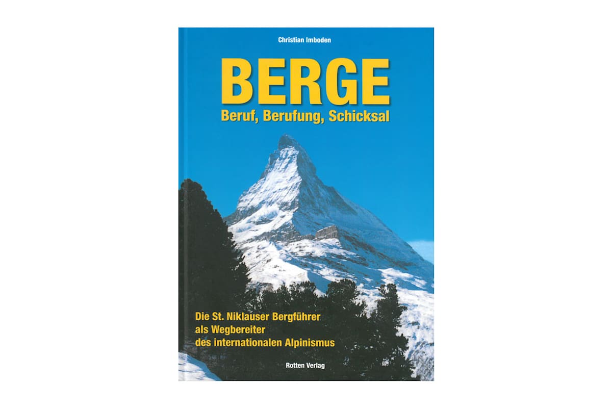 Berge: Beruf, Berufung, Schicksal