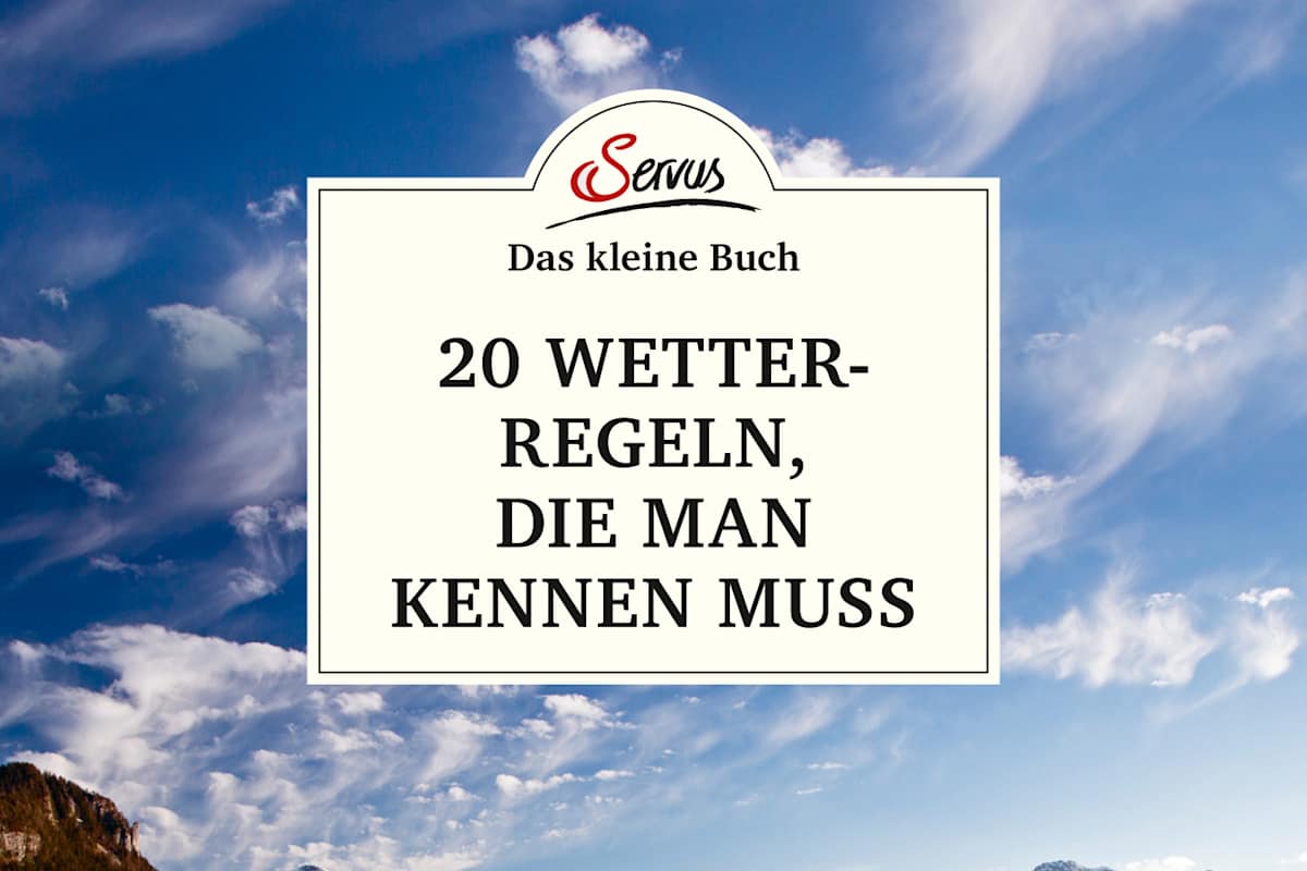 20 Wetterregeln, die man kennen muss