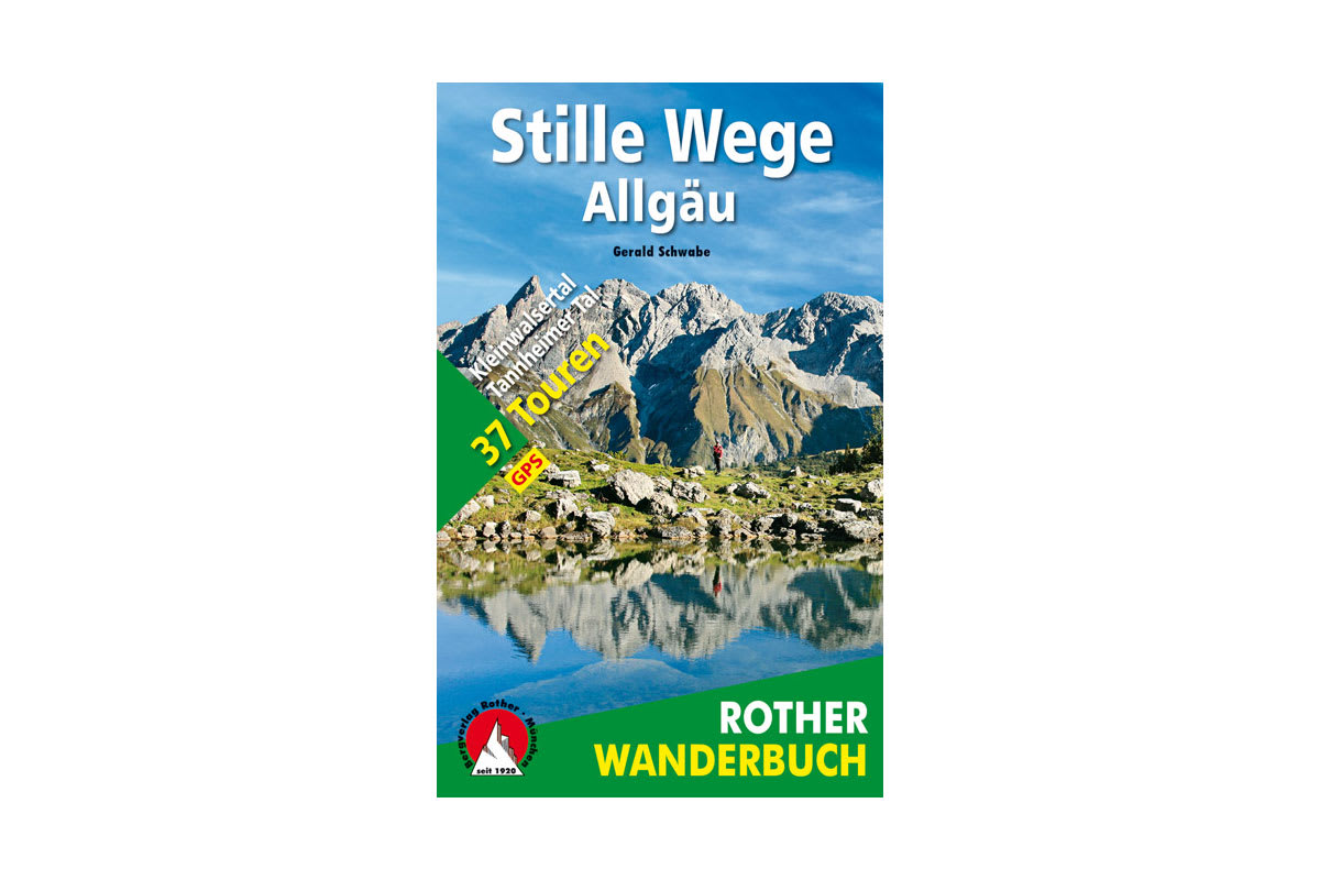 Cover: „Stille Wege Allgäu“ von Gerald Schwabe (Rother Wanderbuch)