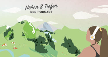 Bergwelten Höhen und Tiefen