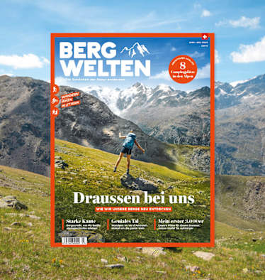 Jetzt überall im Zeitschriftenhandel – das aktuelle Bergwelten Magazin (Juni/Juli 2020)