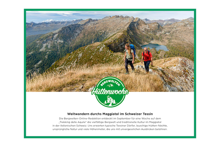 Im September 2023 war die Bergwelten-Redaktion zu Besuch im Maggiatal.