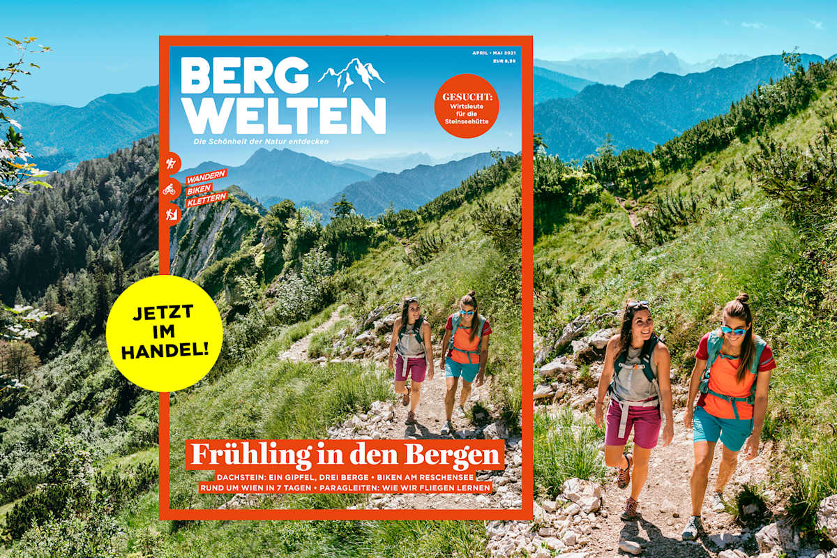 Das Bergwelten-Magazin April/Mai 2021