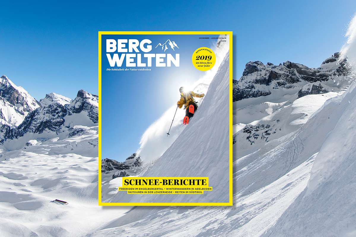 Jetzt überall im Zeitschriftenhandel – das Bergwelten Magazin (Dezember/Januar 2018/19)