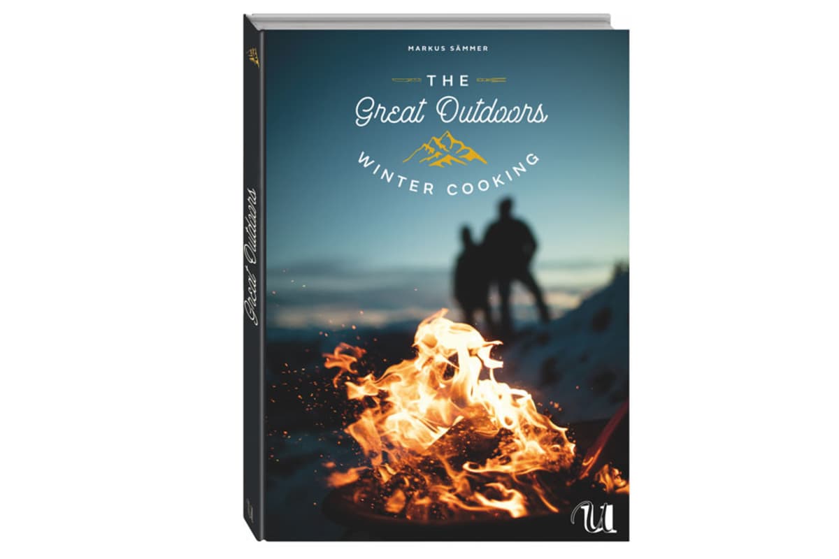 The Great Outdoors Winter Cooking: 120 geniale Rauszeit-Rezepte für den Winter