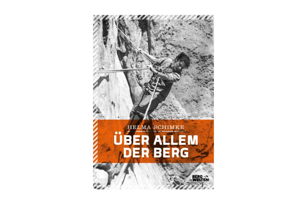 Helma Schimke: Über allem der Berg
