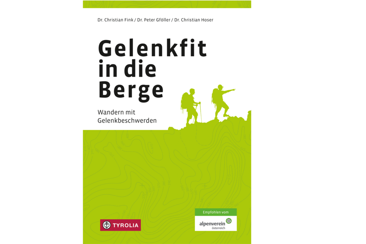 Cover: „Gelenkfit in die Berge“ von Christian Fink, Peter Gföller und Christian Hoser (Tyrolia Verlag)