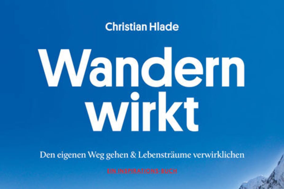 Cover: „Wandern wirkt“ von Christian Hlade
