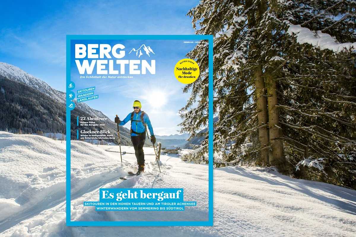 Das neue Bergwelten Magazin (Februar/März 2021)