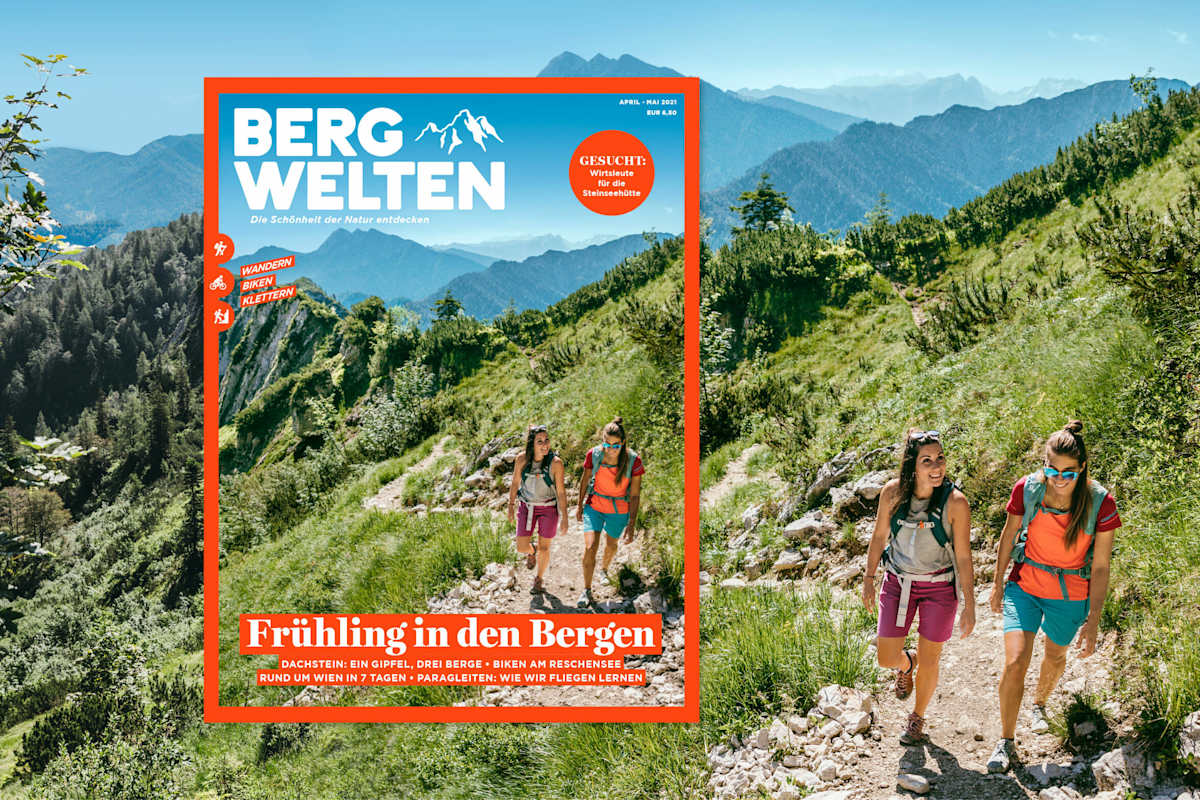 Das neue Bergwelten Magazin (April/Mai 2021)