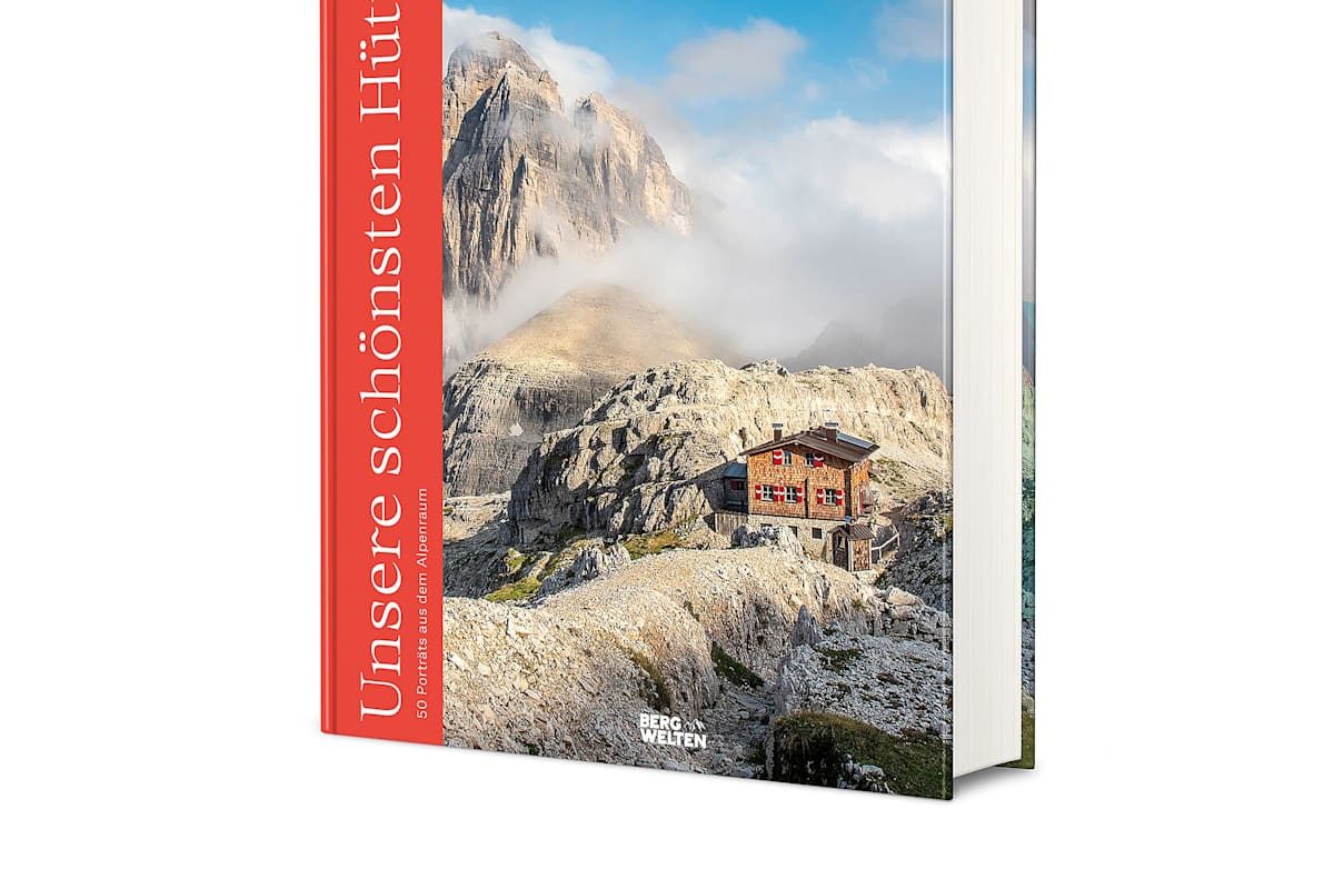 Das Bergwelten-Buch „Unsere schönsten Hütten“, erschienen im Benevento Verlag