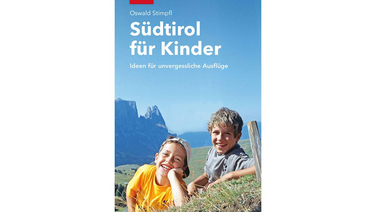 Oswald Stimpfl: Südtirol für Kinder