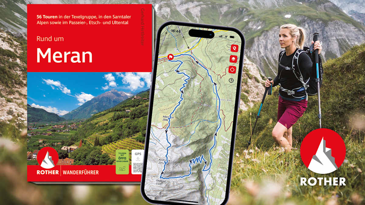 Rother Wanderführer „Rund um Meran" und Rother App