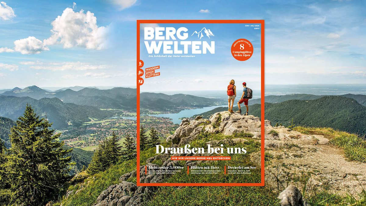 Das aktuelle Bergwelten Magazin (Juni/Juli 2020)