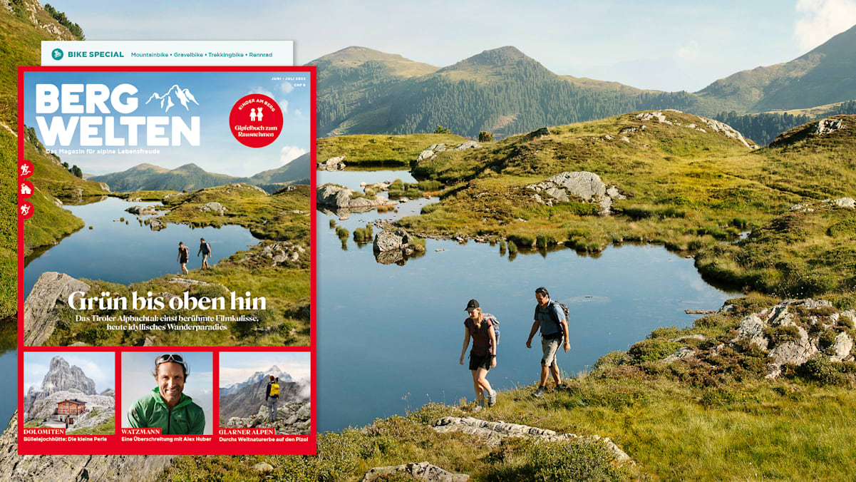 Das aktuelle Bergwelten-Magazin Juni/Juli 2022 (AT-Ausgabe)
