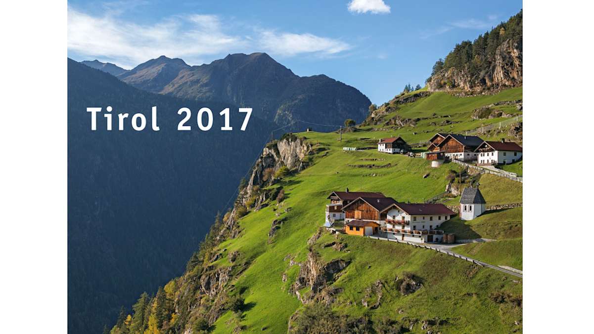Kalender 2017: Tirol (Tyrolia)