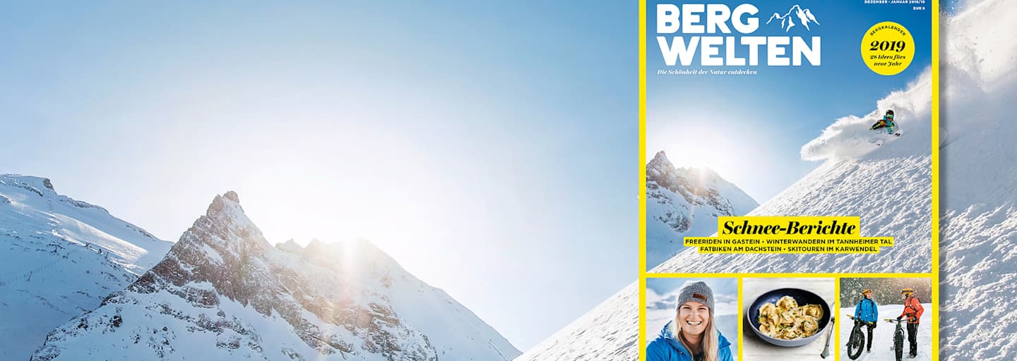 Das neue Bergwelten Magazin (Dezember/Januar 2018/19)