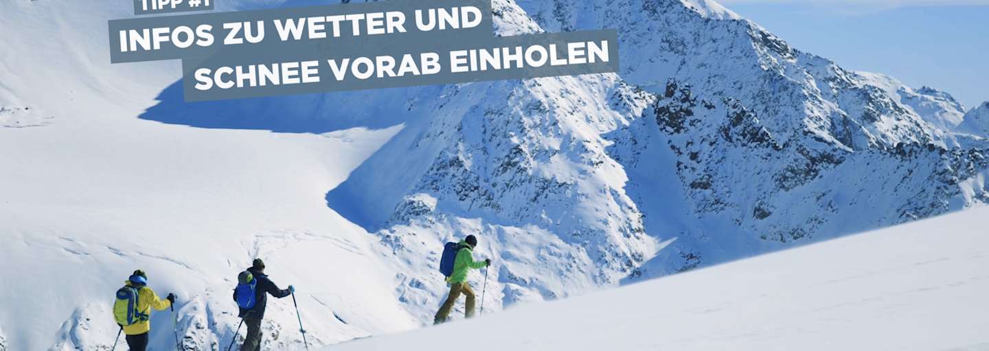 Mit einigen Tipps könnt ihr die Sicherheit auf euren Skitouren erhöhen