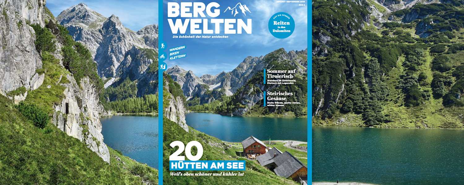 Das Bergwelten Magazin (August/September 2019, AT-Ausgabe)