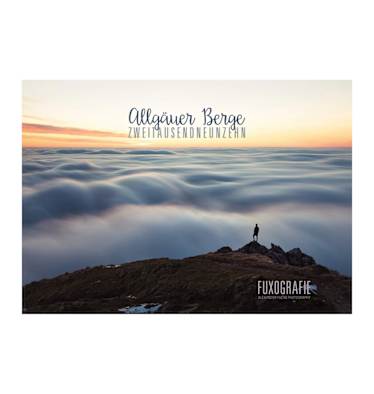 Allgäuer Berge Bildkalender 2019 von Alexander Fuchs
