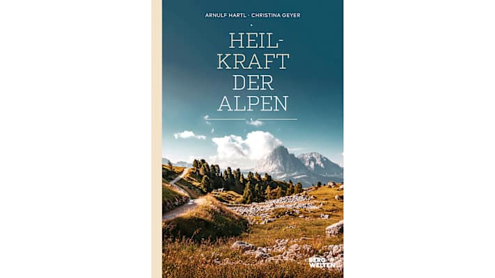 Die Heilkraft der Alpen