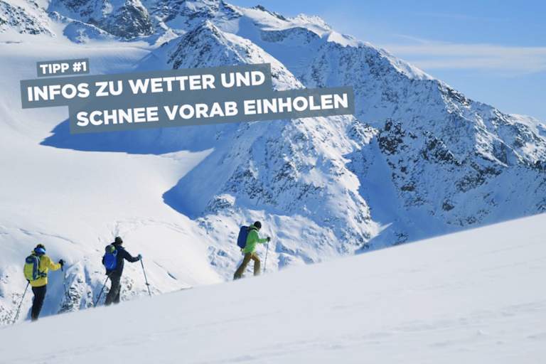 Mit einigen Tipps könnt ihr die Sicherheit auf euren Skitouren erhöhen