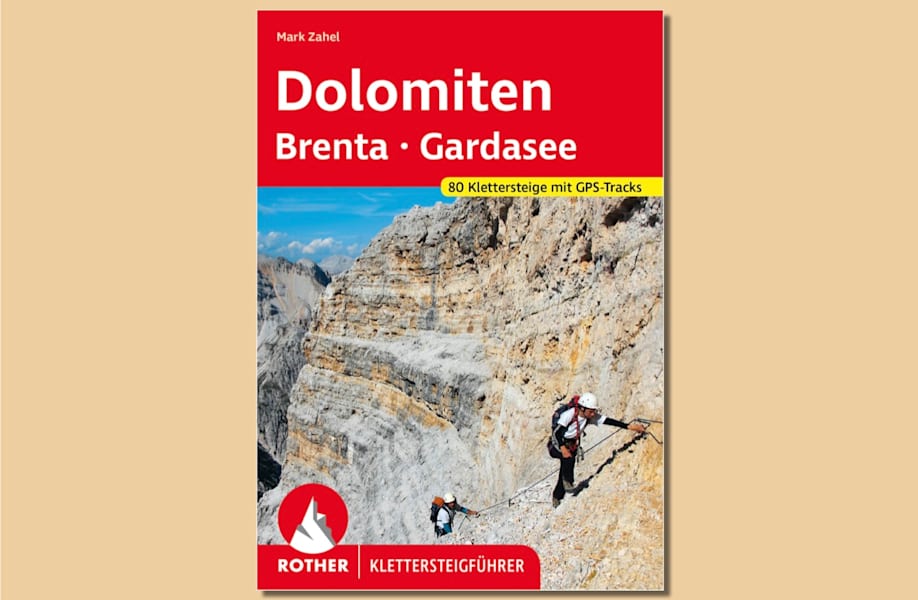 Rother Klettersteigführer „Dolomiten - Brenta - Gardasee"