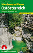 Rother Wanderbuch: Wandern am Wasser Ostösterreich: Wildbäche · Schluchten · Seen 