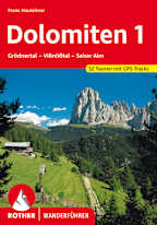 Dolomiten 1: Grödnertal – Villnößtal – Seiser Alm