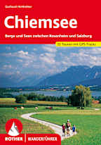 Rother Wanderführer Chiemsee - Berge und Seen zwischen Rosenheim und Salzburg