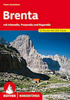 Rother Wanderführer: Brenta - mit Adamello, Presanella und Paganella