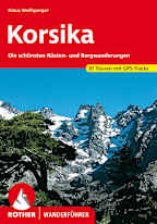 Rother Korsika: Die schönsten Küsten- und Bergwanderungen