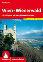 Rother Wanderführer Wien – Wienerwald: Die schönsten Tal- und Höhenwanderungen