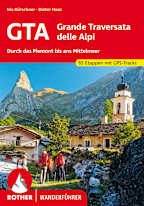 Rother Wanderführer: GTA Grande Traversata delle Alpi - Durch das Piemont bis ans Mittelmeer