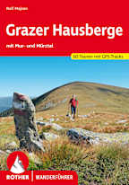Rother Wanderführer: Grazer Hausberge mit Mur- und Mürztal