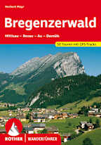 Rother Wanderführer Bregenzer Wald: Hittisau - Bezau - Au - Damüls