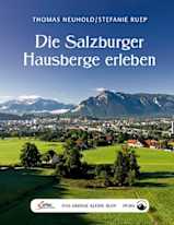 Das große kleine Buch: Die Salzburger Hausberge erleben