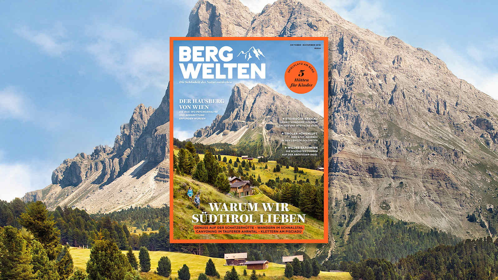 Überall im Zeitschriftenhandel: Das Bergwelten Magazin (Oktober/November 2018) 