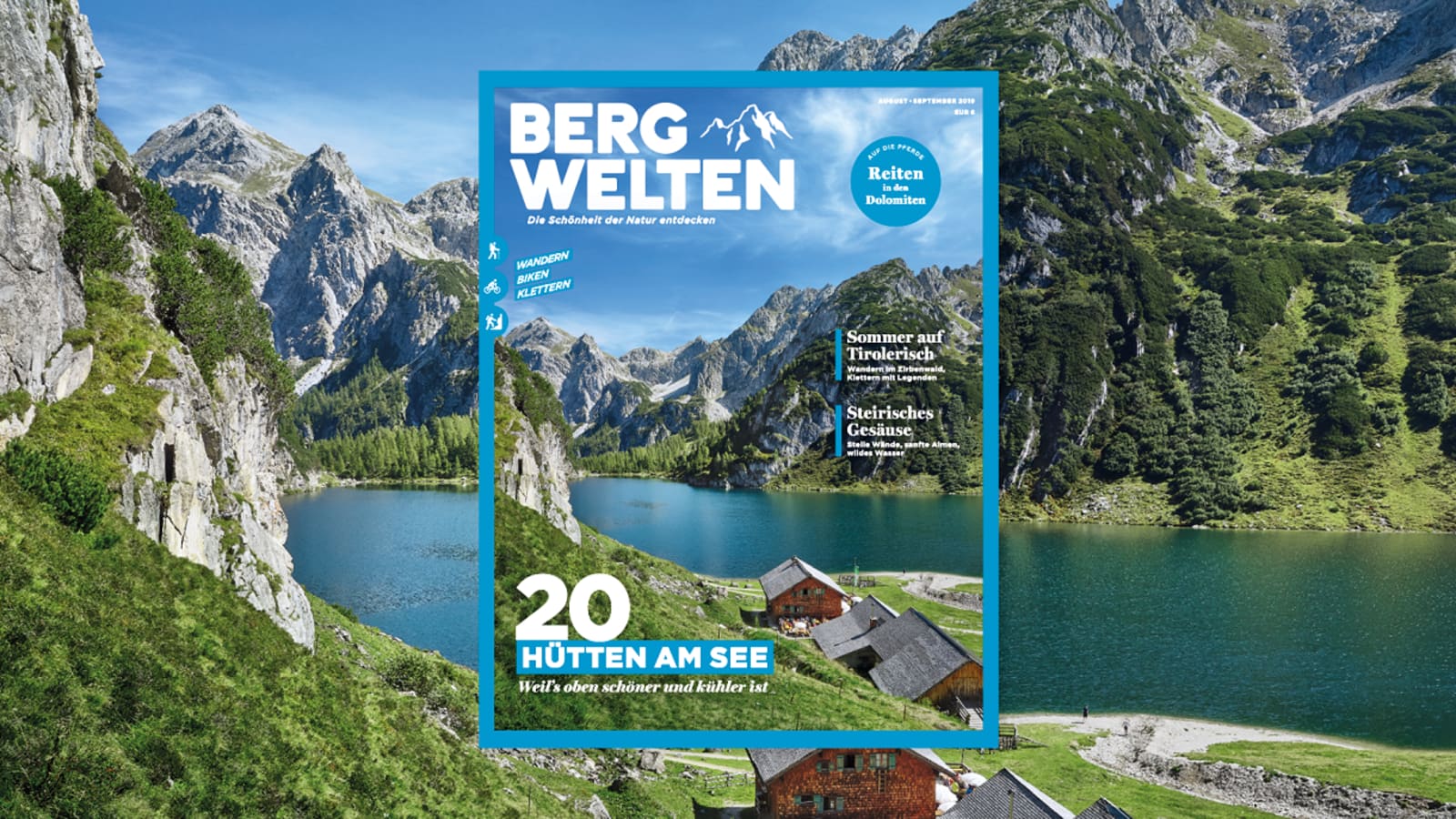 Jetzt überall im Zeitschriftenhandel – das Bergwelten Magazin (August/September 2019)