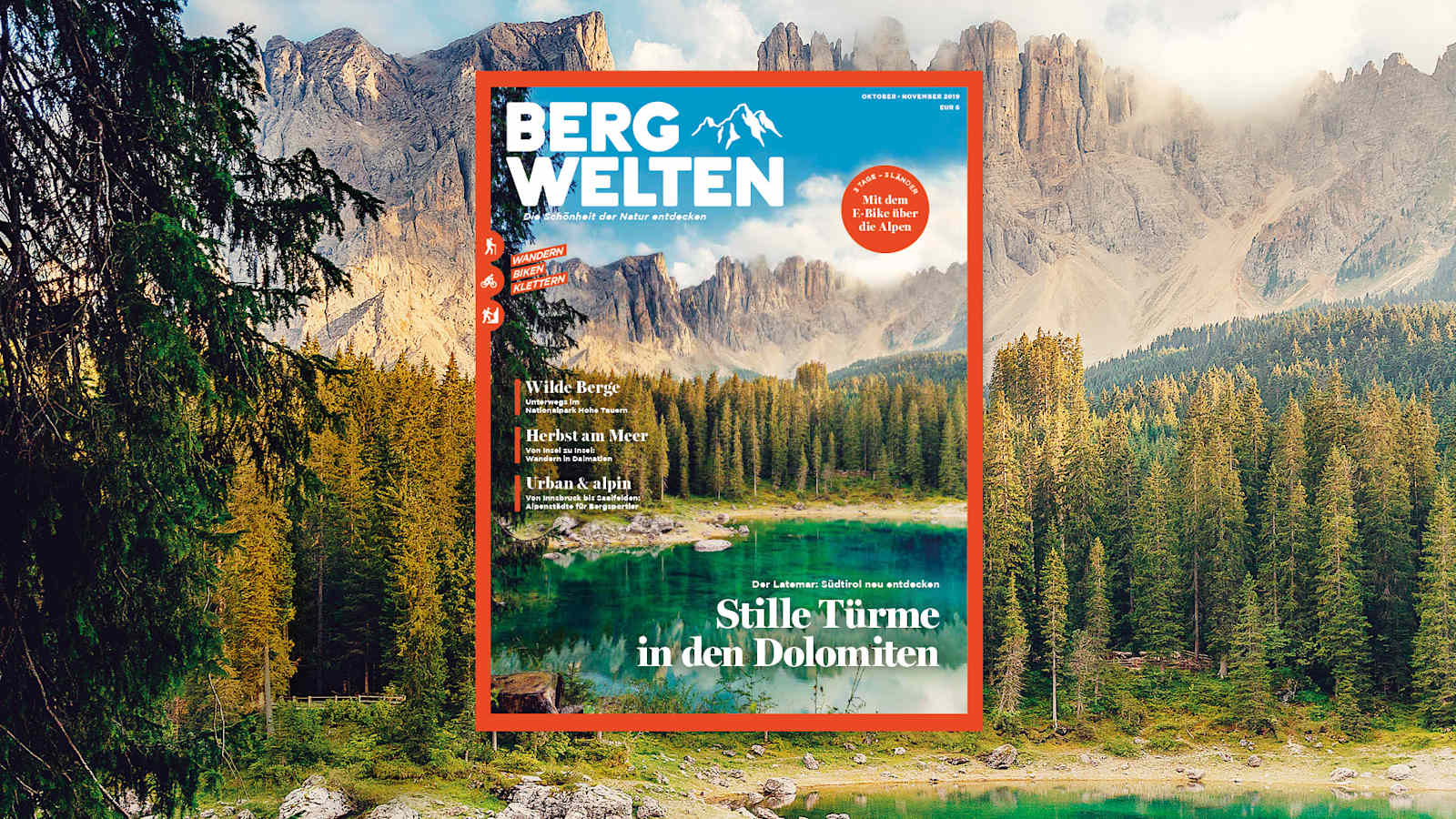 Das aktuelle Bergwelten-Magazin (Ausgabe Oktober/November 2019)