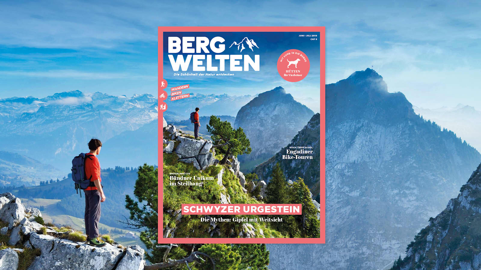 Jetzt überall im Zeitschriftenhandel – das Bergwelten Magazin (Juni/Juli2019)