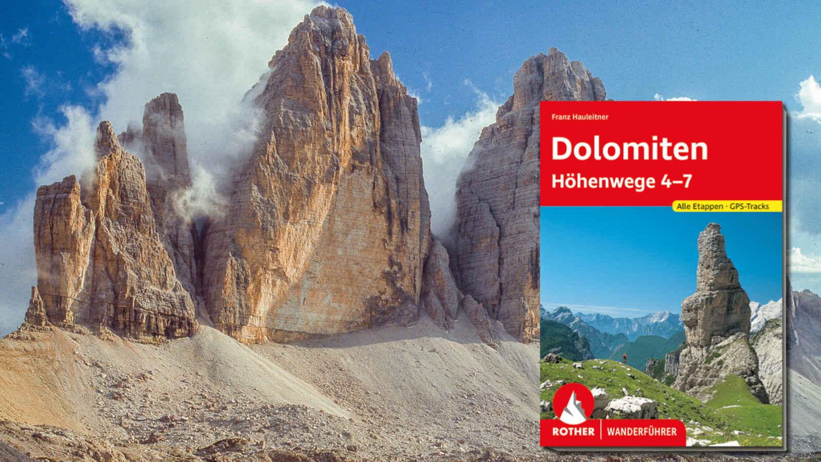 Die Dolomiten-Höhenwege 4-7 findest du im gleichnamigen Rother-Wanderführer.