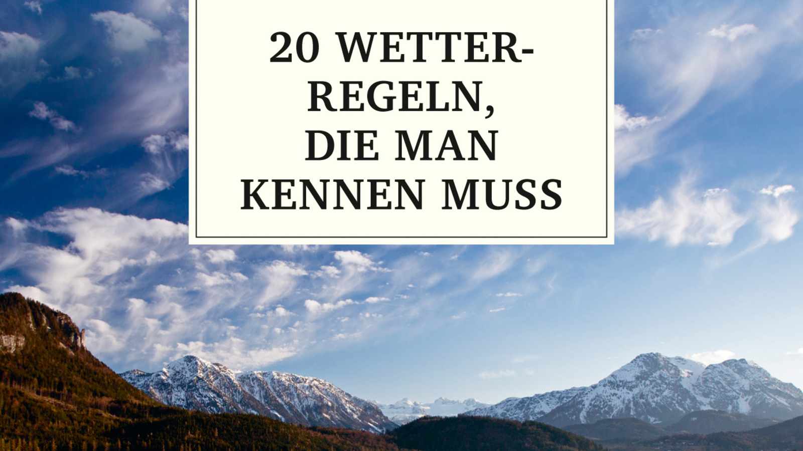 20 Wetterregeln, die man kennen muss