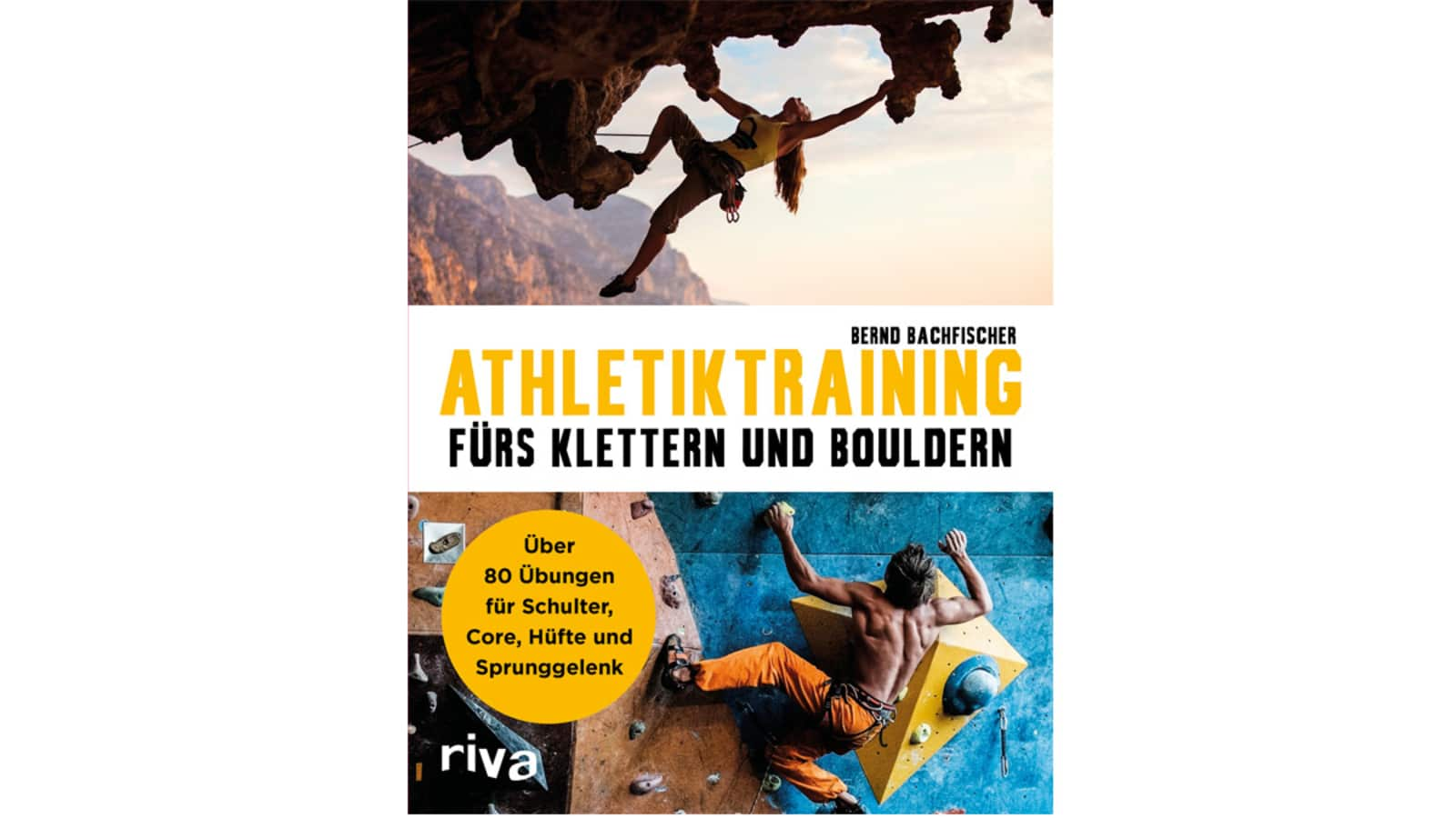 Athletiktraining fürs Klettern und Bouldern