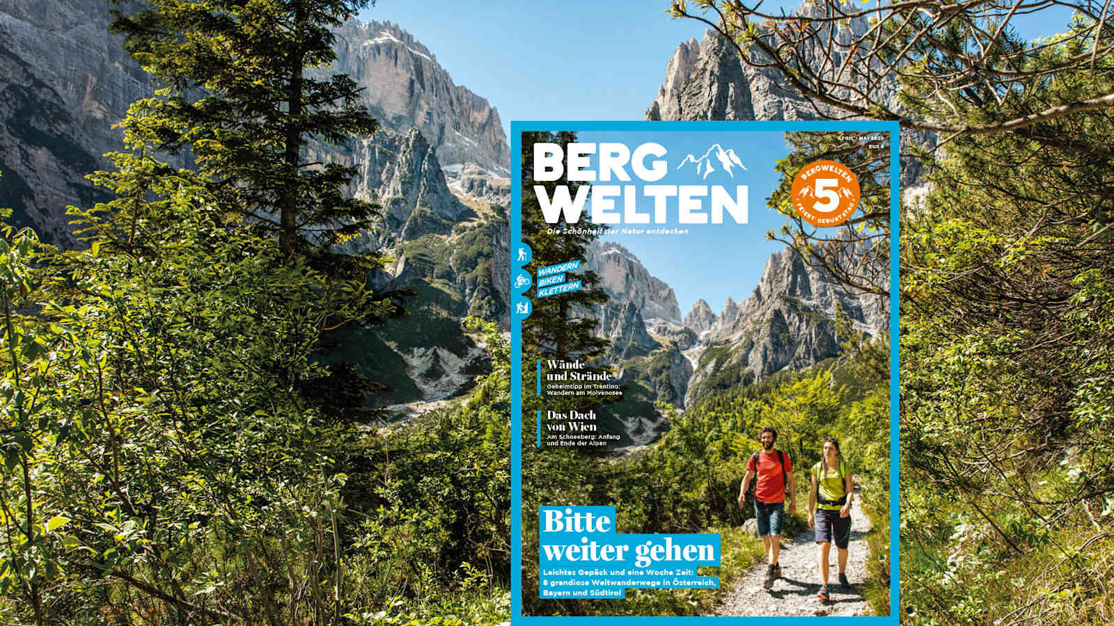 Das Bergwelten Magazin (Ausgabe April/Mai 2020)