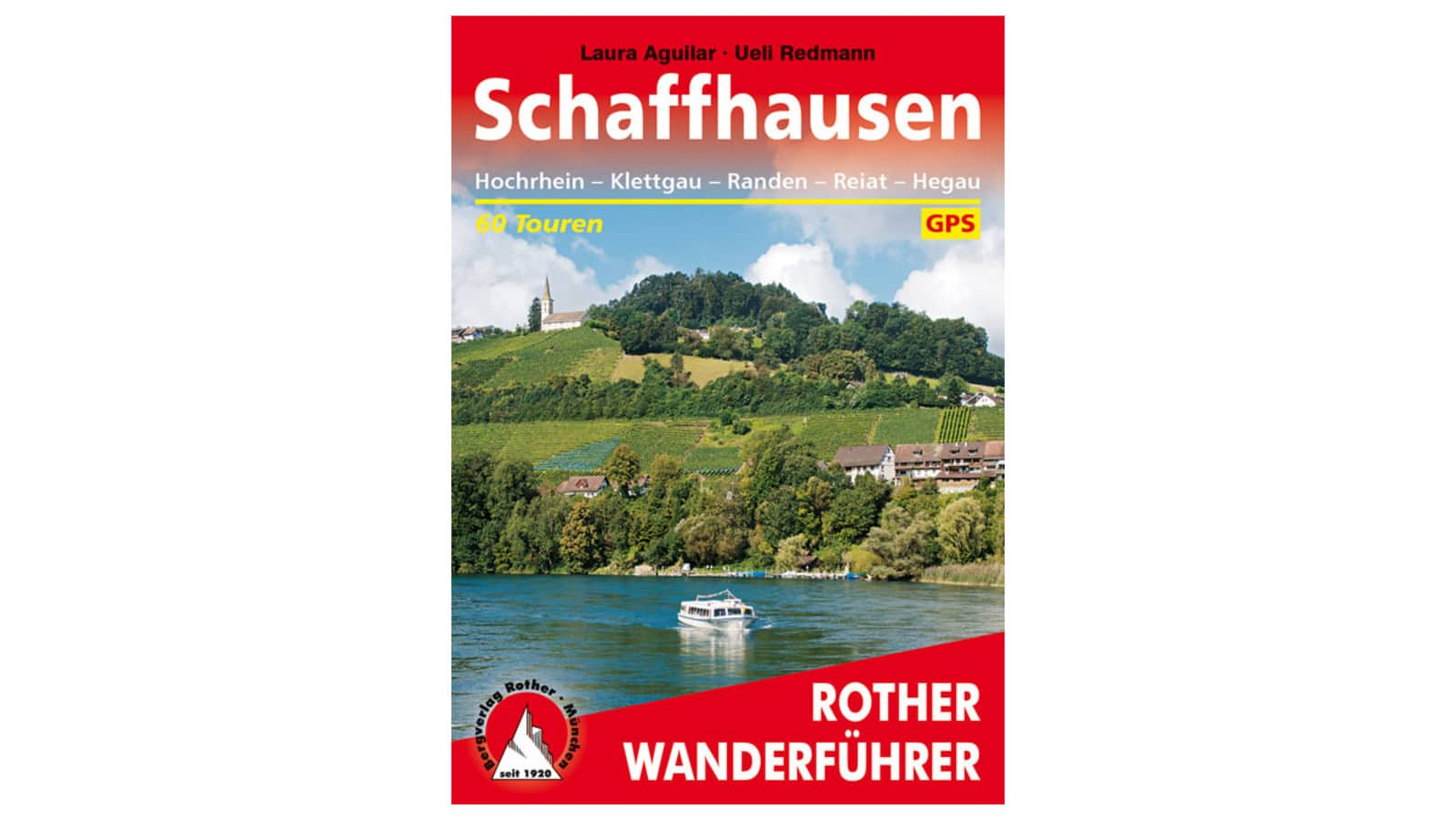 Rother Wanderführer: „Schaffhausen“ von Laura Agullar und Ueli Redmann