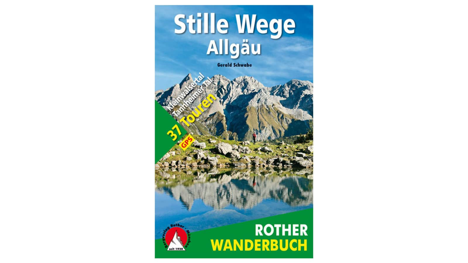 Cover: „Stille Wege Allgäu“ von Gerald Schwabe (Rother Wanderbuch)