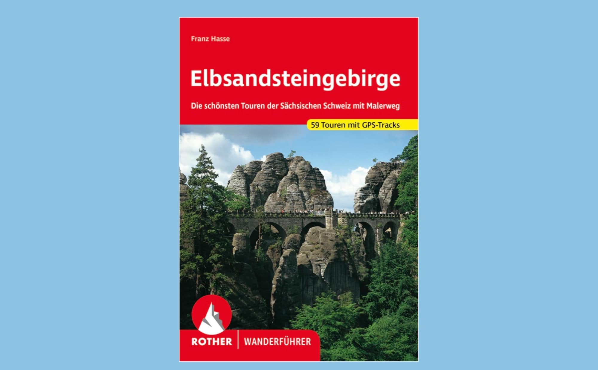 Der Rother Wanderführer „Elbsandsteingebirge“
