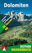 Wanderungen in den Dolomiten: 50 Touren zwischen Brixen und Belluno